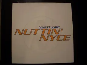 Nuttin' Nyce - Nasty Girl