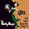 LP - Nutty Boys - Got Your Dancing Shoes