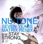 Nu:Tone - Seven Years RMX/Stay Strong
