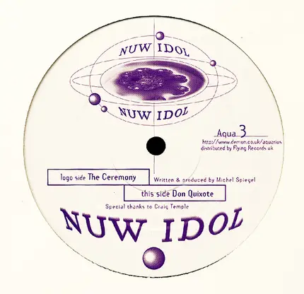 Nuw Idol - The Ceremony / Don Quixote