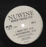 Nuwine - When Thugs Fly / Na, Na
