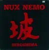 12inch Vinyl Single - Nux Nemo - Hiroshima