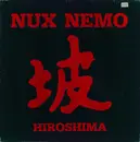 12inch Vinyl Single - Nux Nemo - Hiroshima