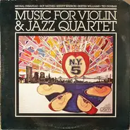 NY5 , Michał Urbaniak , Roy Haynes , Kenny Barron , Buster Williams , Ted Dunbar - Music For Violin & Jazz Quartet