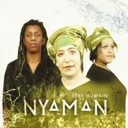 Nyaman - Etre Humain