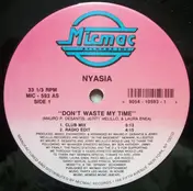 Nyasia - Don't Waste My Time