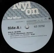 12'' - Nylon - Die Mixe