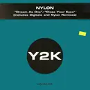 12inch Vinyl Single - Nylon - Dream As One / Close Your Eyes
