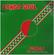12inch Vinyl Single - N'Zongo Soul - Songa' (The Time Of Change)