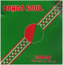 12inch Vinyl Single - N'Zongo Soul - Songa' (The Time Of Change)