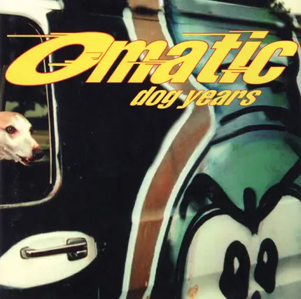 O-Matic - Dog Years