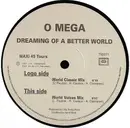 12inch Vinyl Single - O Mega - Dreaming Of A Better World