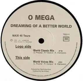 O Mega - Dreaming Of A Better World