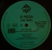12inch Vinyl Single - O Mega - No War
