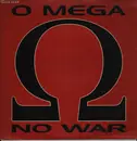 12inch Vinyl Single - O Mega - No War