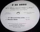 12inch Vinyl Single - O Da Addict - If I Saved His Life (Tribute To Pac)