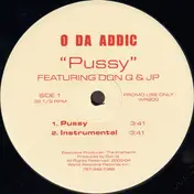 O Da Addic - Pussy / Bitch Vs Nigga