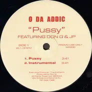 O Da Addict - Pussy / Bitch Vs Nigga