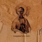 O EMPEROR - Hither Thither (Expanded Version)