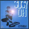 7inch Vinyl Single - O' Hara - Susy Oh