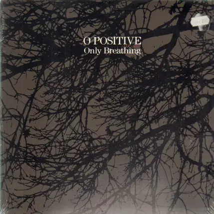 O Positive - Only Breathing