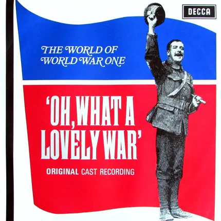 'O What A Lovely War' Cast - Oh, What A Lovely War
