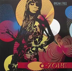 O-Zone - Break Free