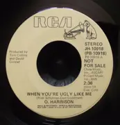 7inch Vinyl Single - O. Harrison - When You're Ugly Like Me