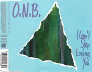 O. N. B. - I Can't Stop Loving You