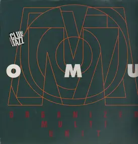O.M.U. - Organized Multi Unit