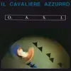 LP - O.A.S.I. - Il Cavaliere Azzurro - Limited Edition