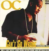 O.C. - Can't Go Wrong / Dangerous