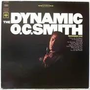 O. C. Smith - The Dynamic O. C. Smith - Recorded Live