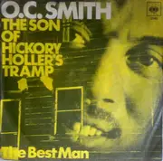 7'' - O.C. Smith, OC Smith - The Son Of Hickory Holler's Tramp / The Best Man