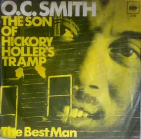 OC Smith - The Son Of Hickory Holler's Tramp / The Best Man