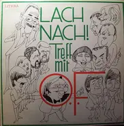 O. F. Weidling - Lach Nach! Treff Mit O.F.