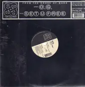 O.G. - Set u free