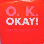7'' - O.K. - Okay!
