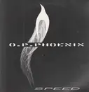 12inch Vinyl Single - O.P. Phoenix - Speed