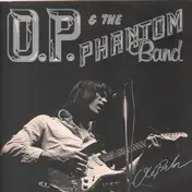 O.P. - O.P. & The Phantom Band