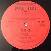 12inch Vinyl Single - O.P.G. - Change It