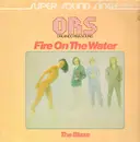 12inch Vinyl Single - O.R.S. (Orlando Riva Sound) - Fire On The Water / The Blaze