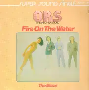 O.R.S. (Orlando Riva Sound) - Fire On The Water / The Blaze