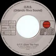 7inch Vinyl Single - O.R.S. (Orlando Riva Sound) - O.T.T. (Over The Top)