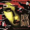 LP - O.S.T. - From Dusk Till Dawn - 180 GR/GATEFOLD SLEEVE/6 PANEL INSERT/INCL BONUS