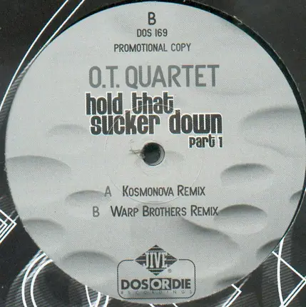 O.T. Quartet - Hold That Sucker Down (Part 1 & 2)