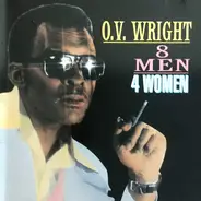 O.V. Wright - 8 Men 4 Women