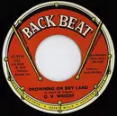 7inch Vinyl Single - O.V. Wright - Drowning On Dry Land