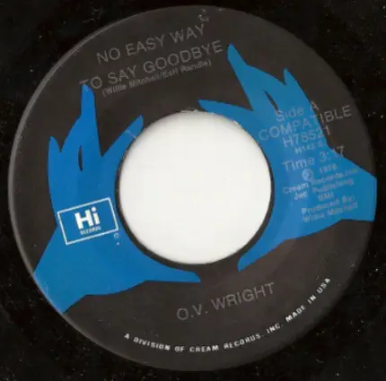 O.V. Wright - No Easy Way To Say Goodbye / The Bottom Line