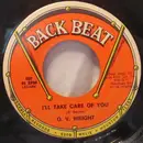 7'' - O.V. Wright - I'll Take Care Of You / Why Not Give Me A Chance
